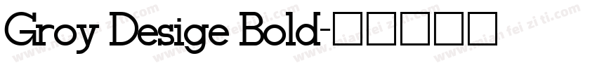 Groy Desige Bold字体转换